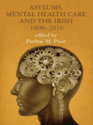 cover image of Asylums, Mental Health Care and the Irish